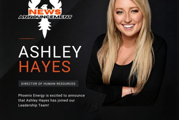 Congratulating Ashley Hayes on her new role as Director of Human Resources at Phoenix Energy Services Inc.