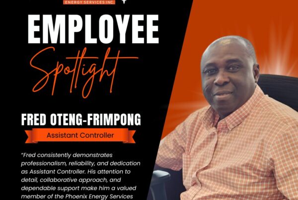 Phoenix Energy Services Inc._Employee Spotlight_Fred Oteng-Frimpong