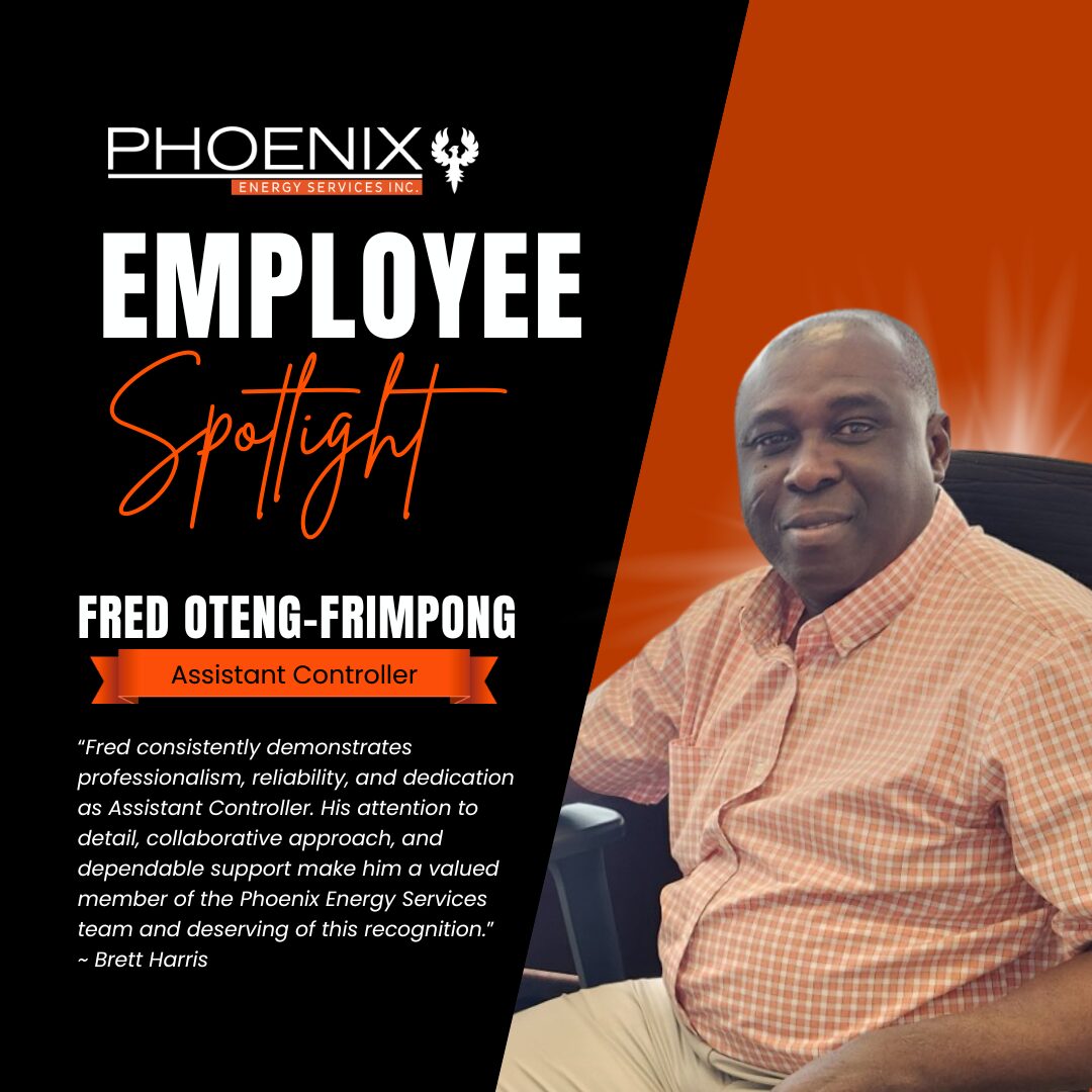 Phoenix Energy Services Inc._Employee Spotlight_Fred Oteng-Frimpong
